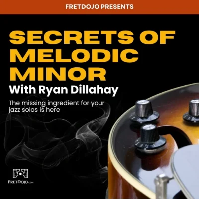 Secrets of Melodic Minor